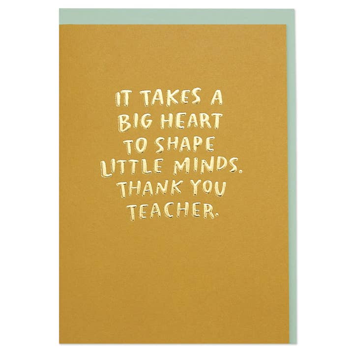 It takes a big heart to shape little minds' card (WHM47) for wholesale by Raspberry Blossom