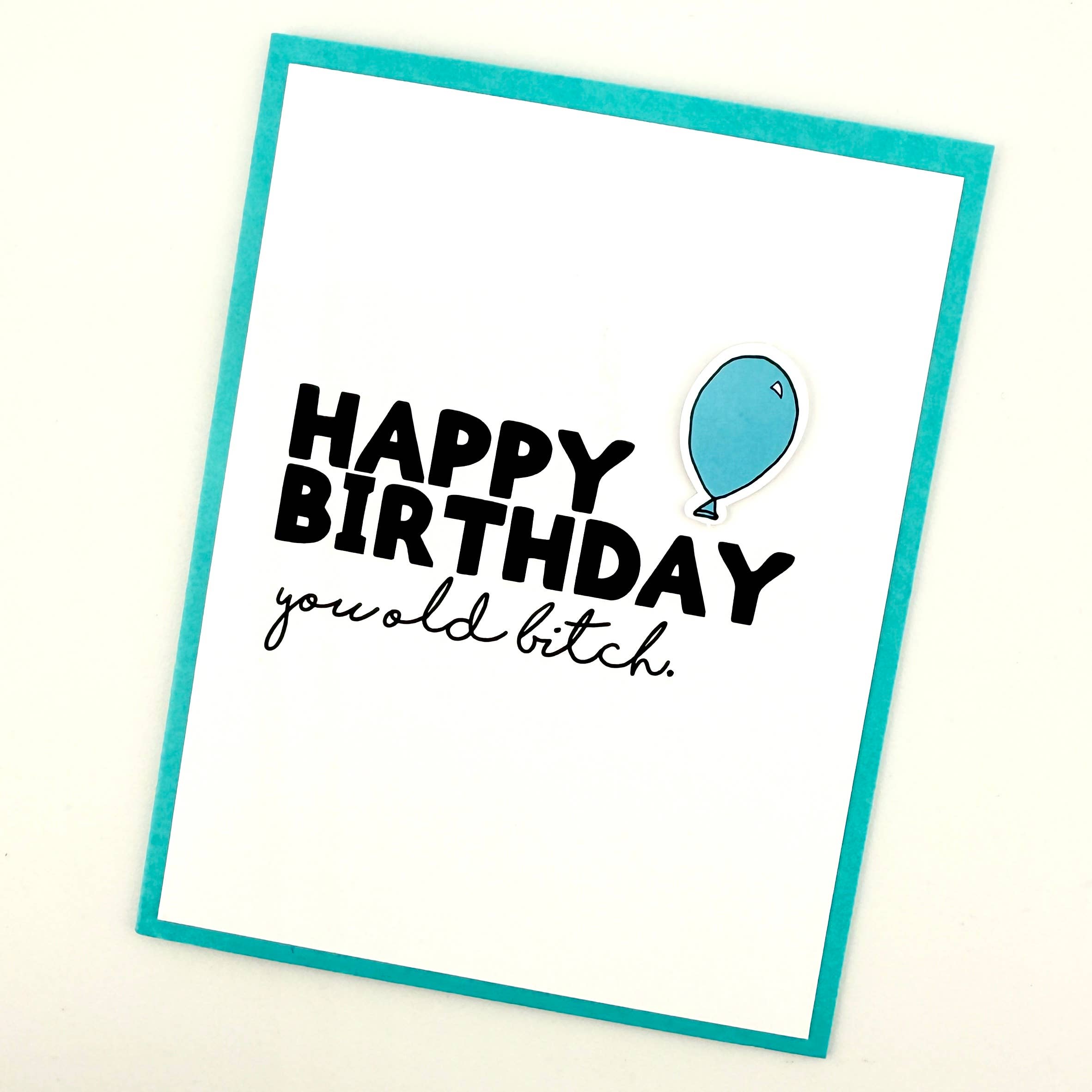 Muddy Mouth Cards – Großhandel Geburtstagskarten – Geburtstagskarte „Du alte Bitch“1