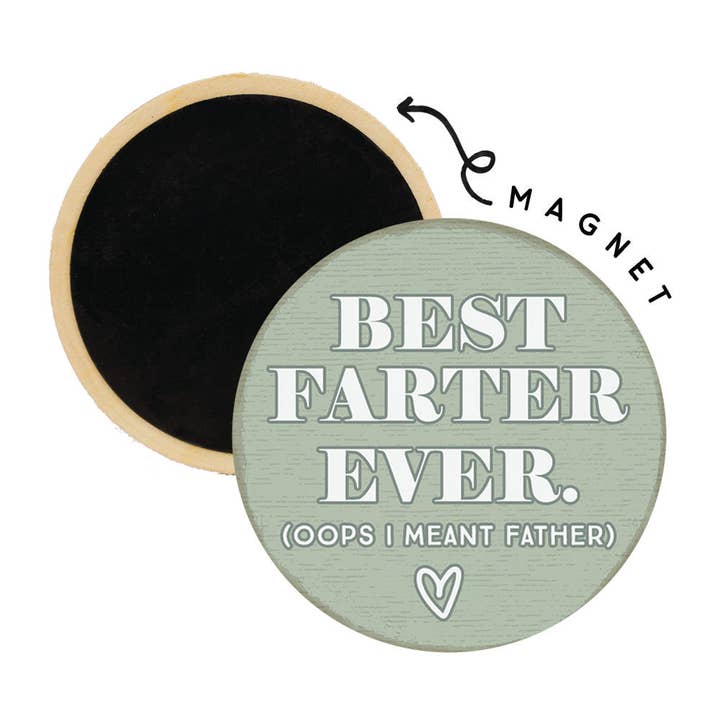 Sincere Surroundings – wholesale Magnet – Best Farter Ever - Round Magnets
