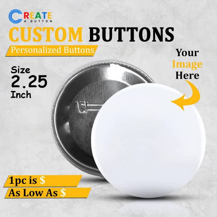 2.25 Inch Custom Button Pins | Create-A-Button for wholesale by Create-A-Button