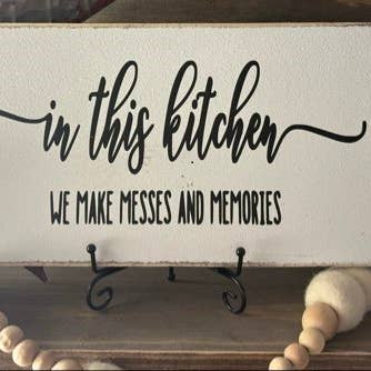 Dudley's Cottage & Gifts - Wholesale Sign - IN THIS KITCHEN-boho-spring6