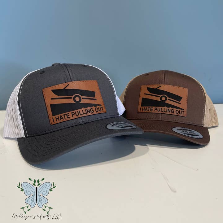 I Hate Pulling Out Boating Leather Patch Adult Retro Trucker Hat/Cap for wholesale by McKenzieās Infinity LLC