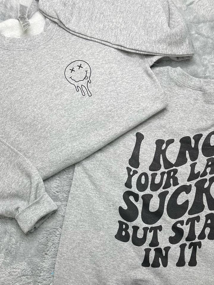Your Lane Sucks Sweatshirt for wholesale by Southern Chic