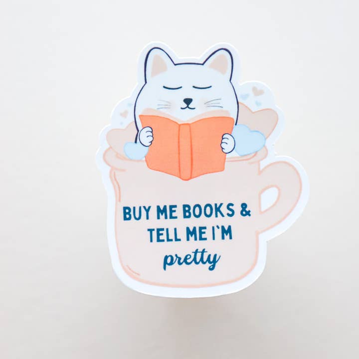 Furever Booked - Wholesale Sticker - Buy Me Books & Tell Me I'm Pretty Sticker