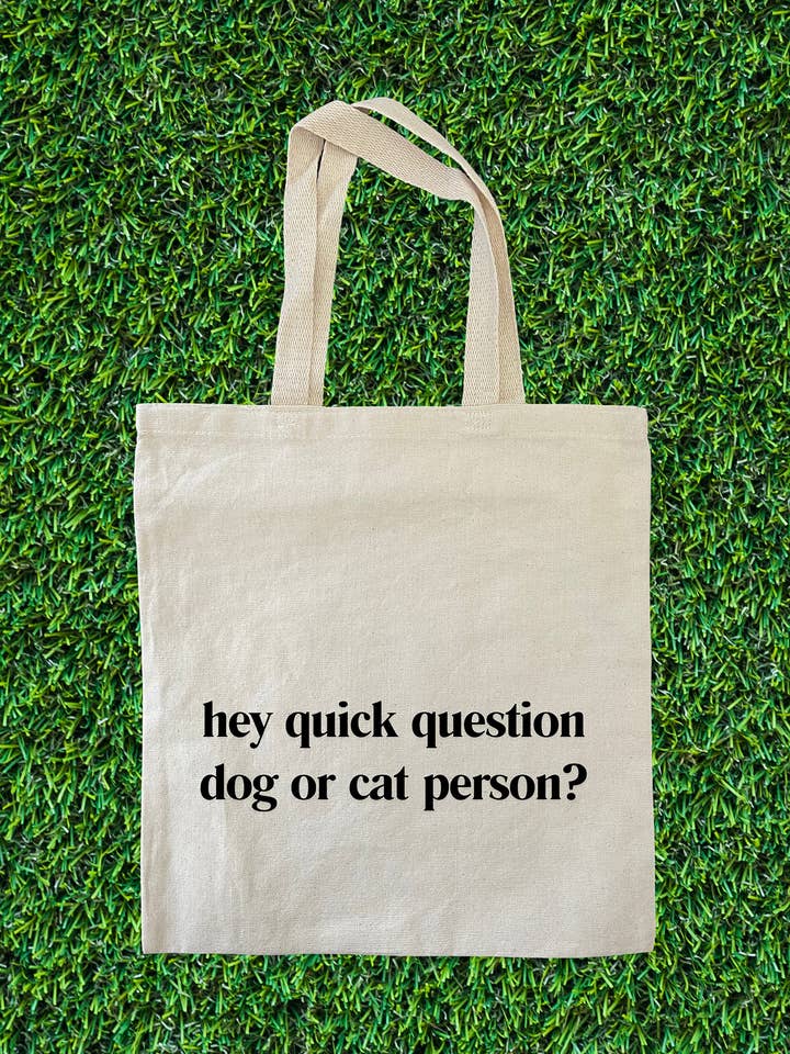 Hey Quick Question Dog or Cat Person? Tote Bag for wholesale by BARK JAX