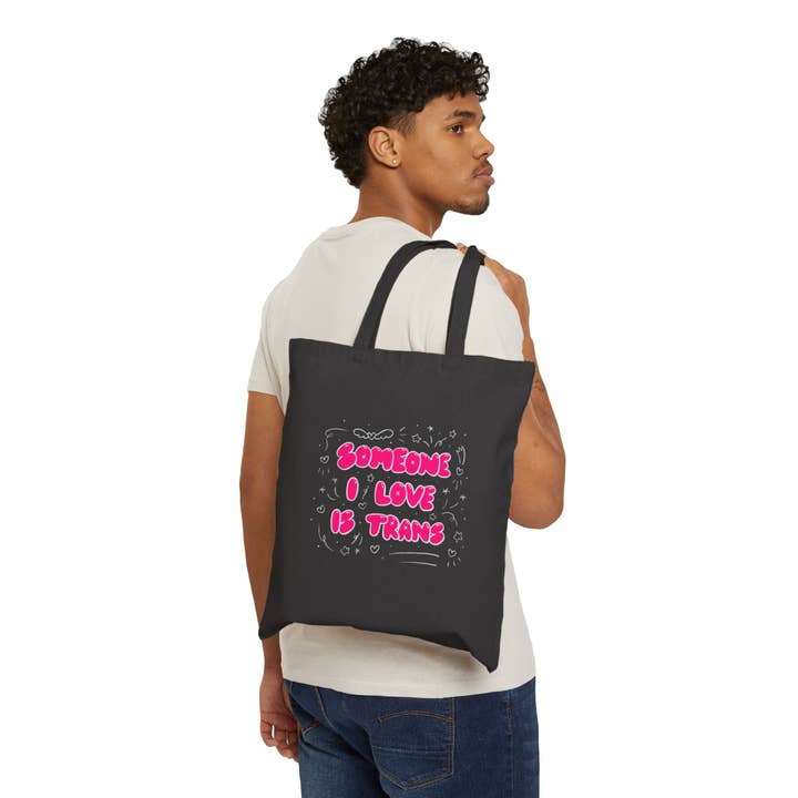 SoftBoysClub - Wholesale Tote Bag - Unisex - “Someone I Love Is Trans” Trans Ally Canvas Tote Bag11