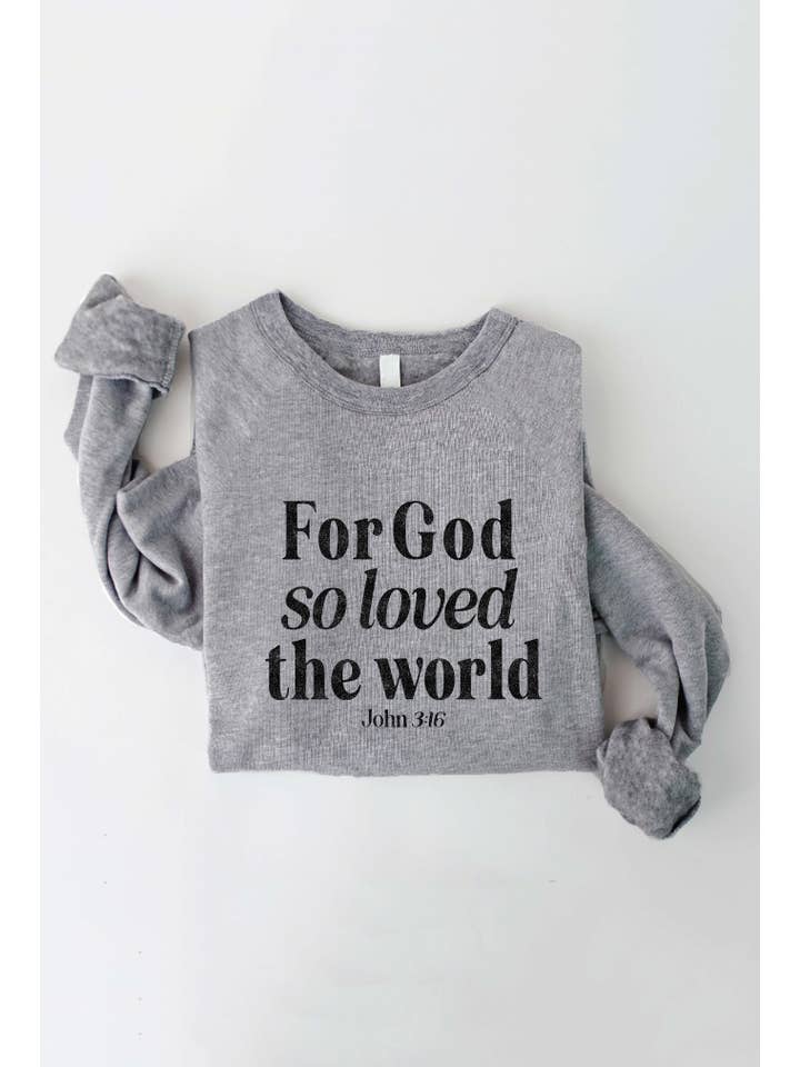 OAT COLLECTIVE - Wholesale Graphic Sweatshirt - Women's - FOR GOD SO LOVED THE WORLD Graphic Sweatshirt12
