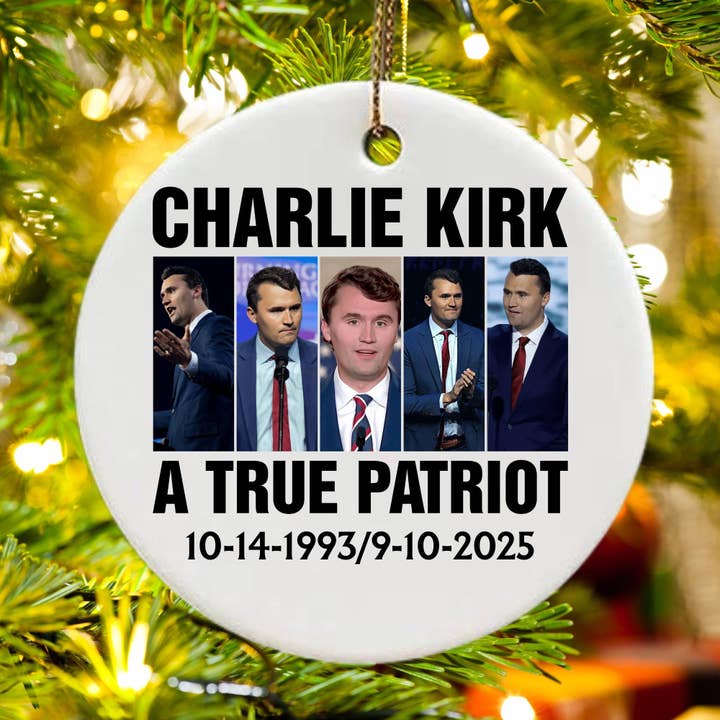 Embrova - Wholesale Ornament - Charlie Kirk A ture patriot 1993-2025 Ornament, Xmas Hanging1