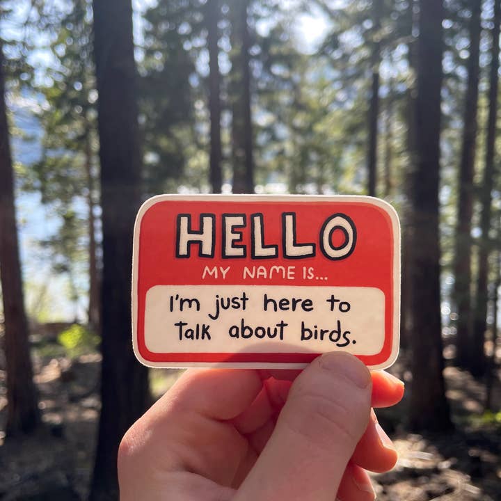 Little Hiker Bird - Wholesale Sticker - Hello My Name Is - Vinyl Sticker - for bird lovers1