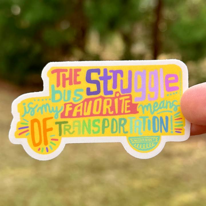 Struggle Bus {sticker} para venta al por mayor de Uncle Dunc's Sticker Shoppe