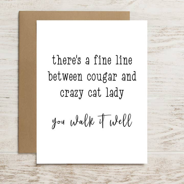 Funny Card – Cougar or Crazy Cat Lady? You Nail Both Roles for wholesale by North Star Rustics Greetings