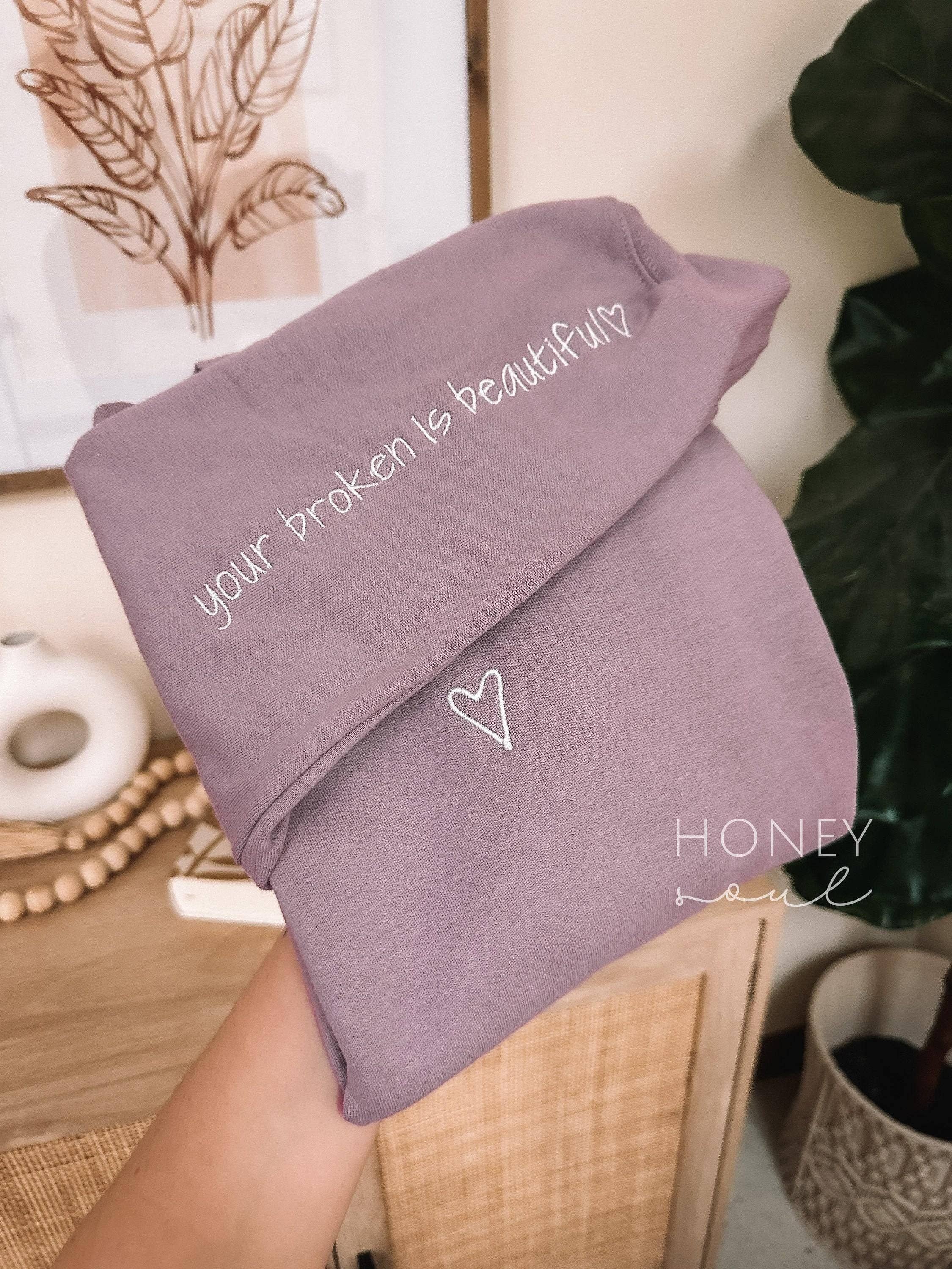 Paragon Embroidered Your Broken Is Beautiful Sweatshirt for wholesale on Faire