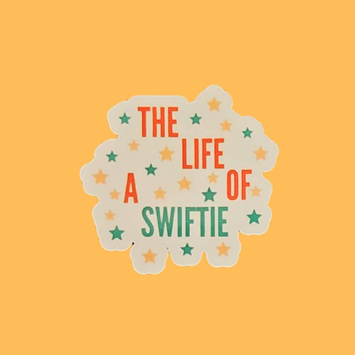 Stickers Life of a swiftie stickers, Vinyl sticker Handmade for wholesale by sent with Pride