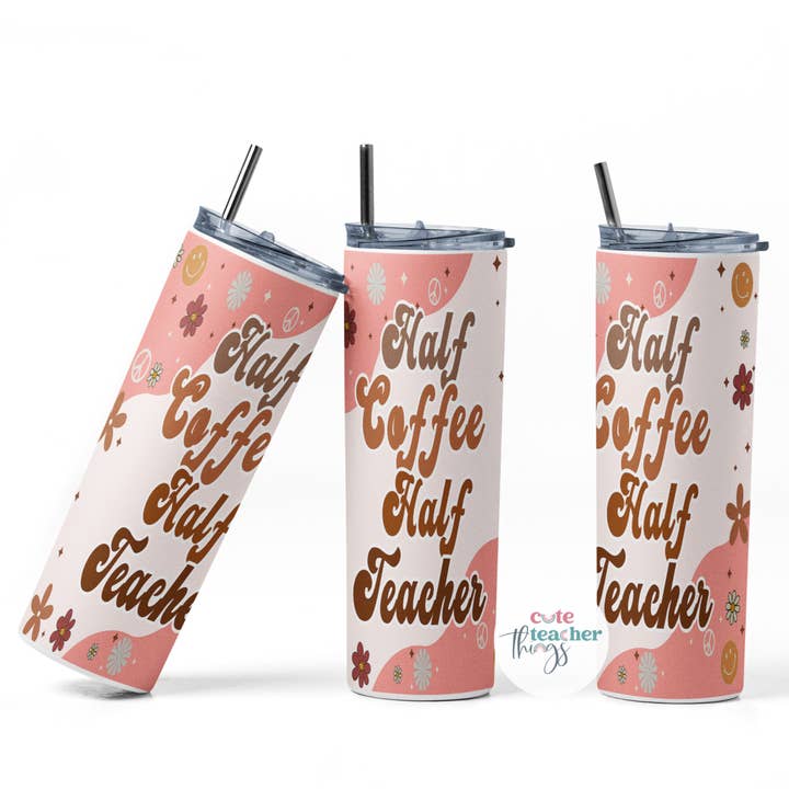 Half Coffee Half Teacher Tumbler for wholesale by Cute Teacher Things