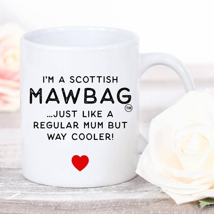 I'm A Scottish Mawbag Mug Gift for Mum Birthday Christmas Mothers Day Funny Mug for wholesale by Mawbag