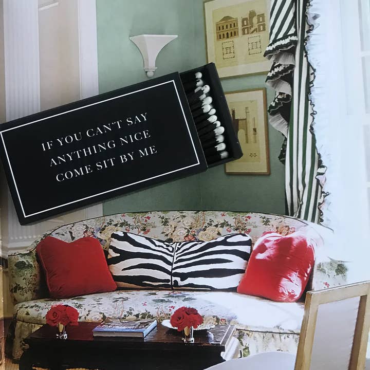 Cardsome - Wholesale Matches - IF YOU CAN'T SAY ANYTHING NICE COME SIT BY ME MATCHES LARGE
