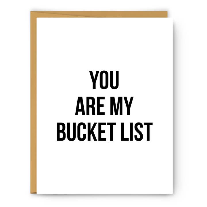 You Are My Bucket List - Greeting Card for wholesale by Serif