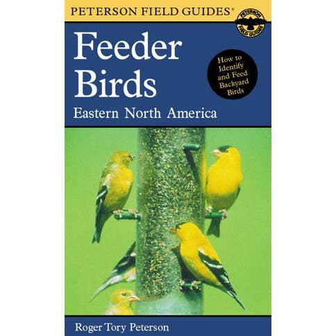 Peterson Field Guide to Feeder Birds, A: Roger Tory Peterson for wholesale by HarperCollins