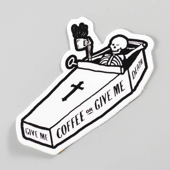 Metal the Brand - Wholesale Sticker - Give Me Coffee or Give Me Death - Sticker0