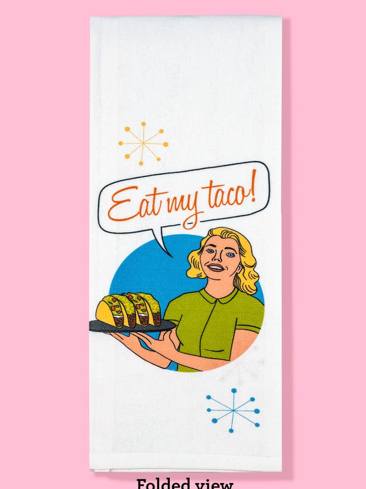 Torchon, torchon de cuisine Eat My Taco pour la vente par Bad Grandma Designs