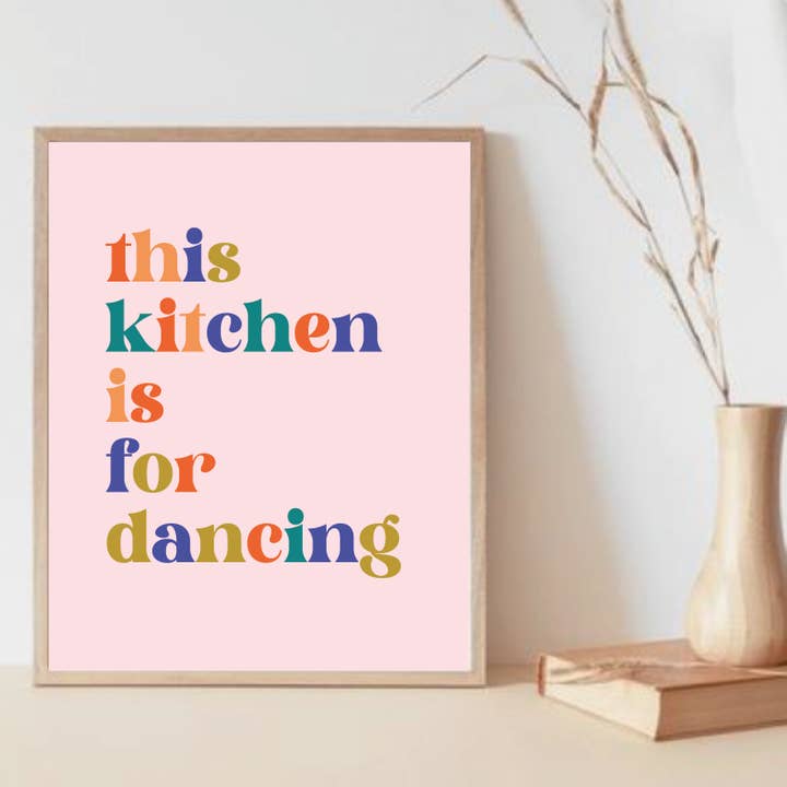 Questa cucina è per ballare, arte da parete, slogan, stampa domestica per la vendita all'ingrosso da parte di Studio Saba
