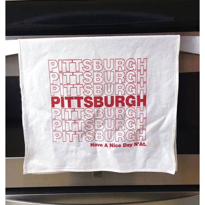 strawberryluna - Wholesale Tea Towel - Pittsburgh Kitchen Tea Towel Have a Nice Day N'at Pittsburgh3