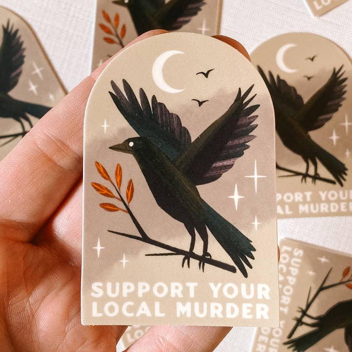 Lantern Print Co. - Wholesale Sticker - Vinyl Sticker: Support Local Murders - 3" matte0