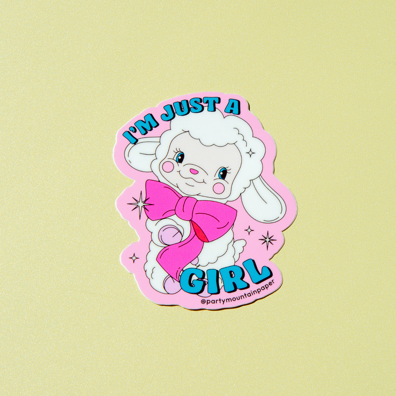 Party Mountain Paper co. - Wholesale Phone & Laptop Stickers - I'm Just a Girl Sticker3