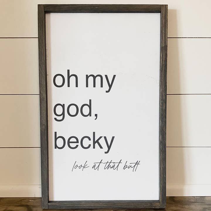 Look At That Butt Sign for wholesale by Timbered Roots Co