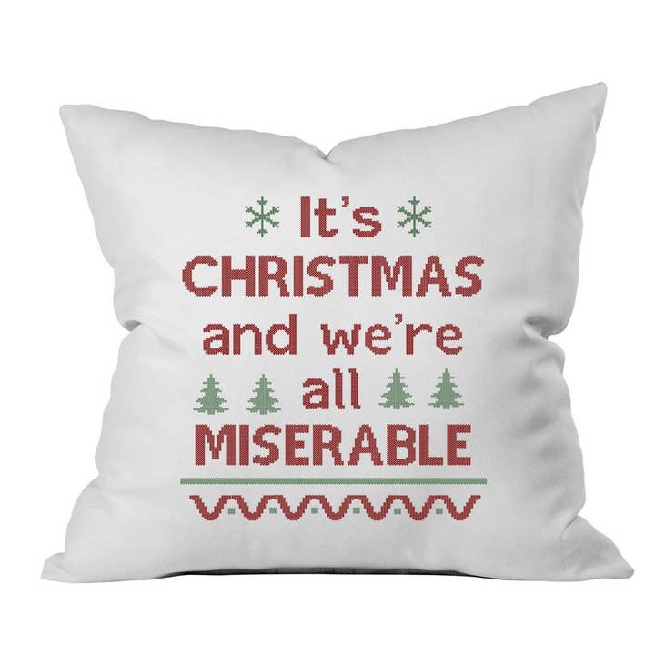 Funda de almohada de Navidad con texto en inglés «It's CHRISTMAS and we're all MISERABLE» (1 18 x 18 pulgadas, verde, rojo), regalos navideños para venta al por mayor de Oh, Susannah