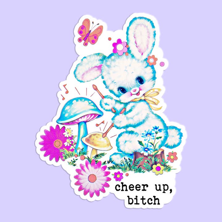 Cheer Up, Bitch Sticker Decal for wholesale by Mugsby
