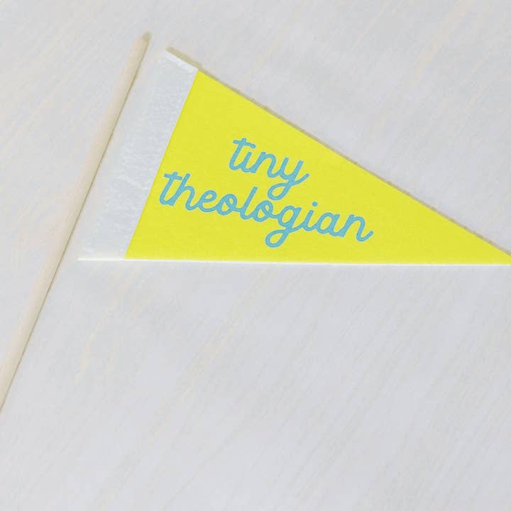 Tiny Theologians - Wholesale Flag - Tiny Theologian Pennants17
