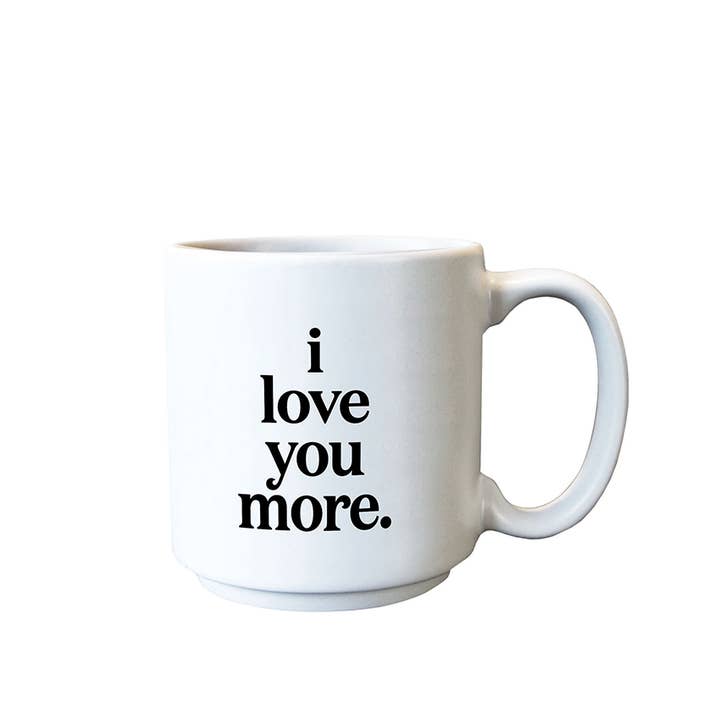 Quotable - Wholesale Coffee Mug - Mini Mugs - E344 - I Love You More (Saying)