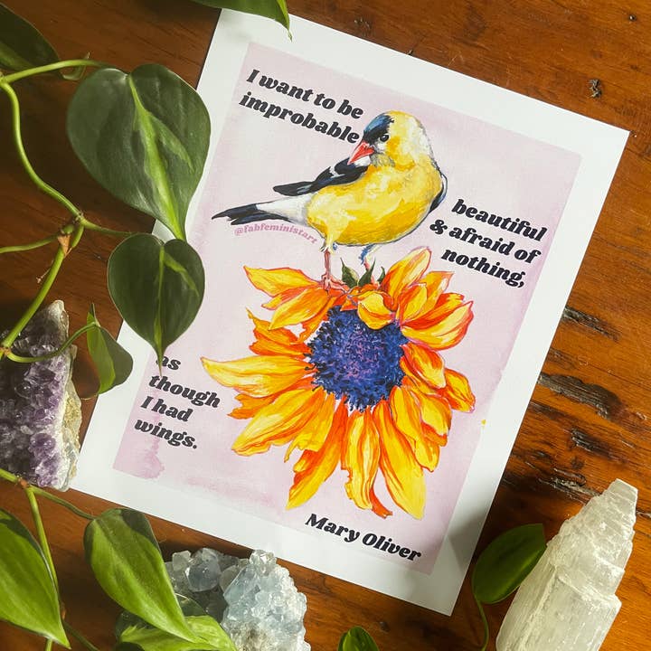 Fabulously Feminist – wholesale Art print – Mary Oliver Print: I Want To Be Improbable2