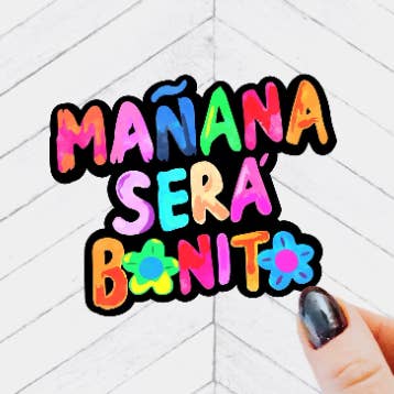 Quirky Latina Co - Wholesale Sticker - Mañana será Bonito Waterproof Vinyl Sticker