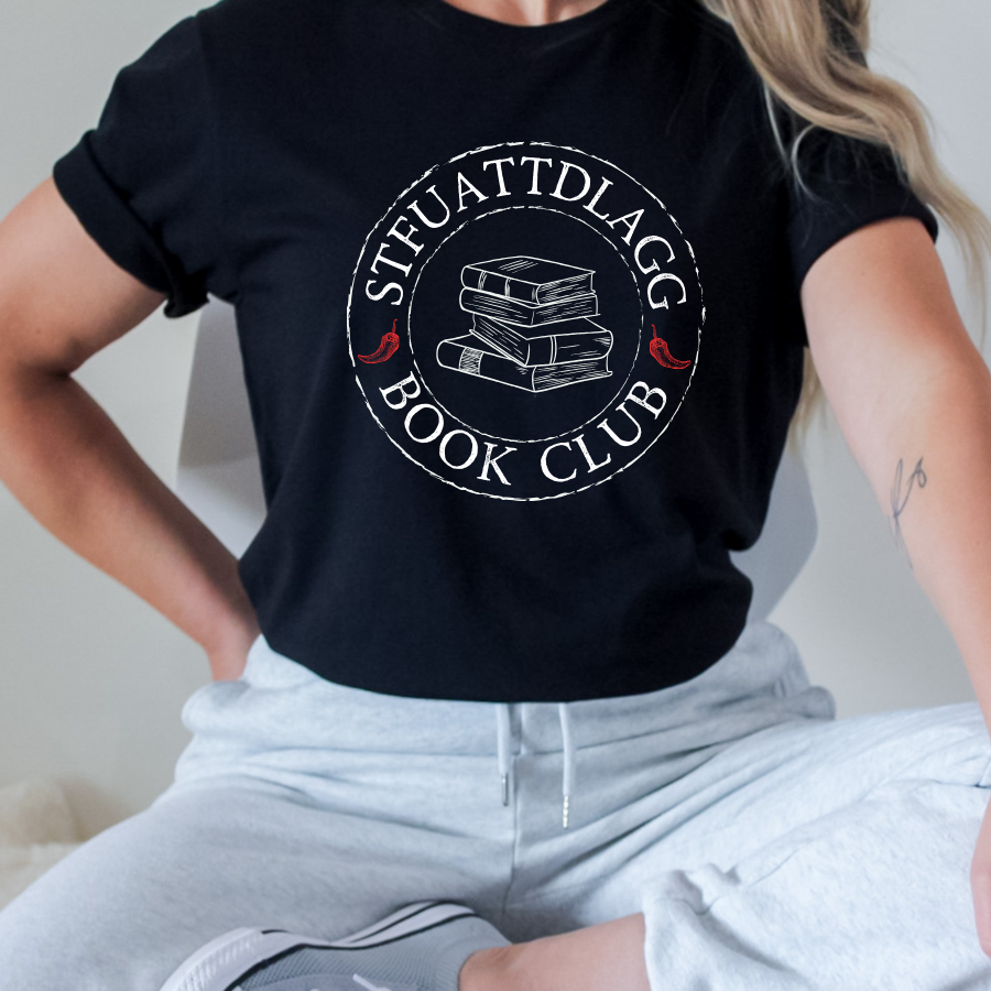 Little Smut Closet - Wholesale T-Shirt (Graphic) - Women's - STFUATTDLAGG Book Club Shirt2