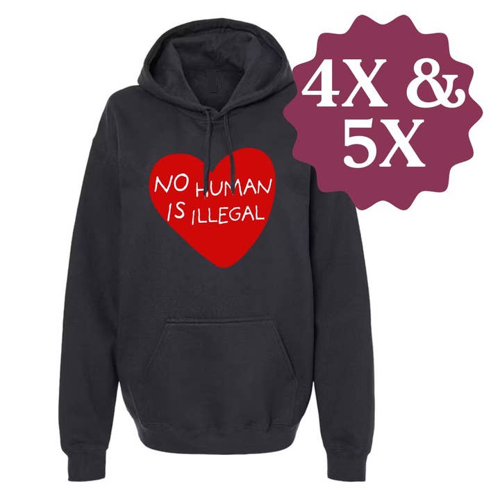 Kind Cotton - Wholesale Hoodie - Unisex - No Human Is Illegal Pullover Fleece2