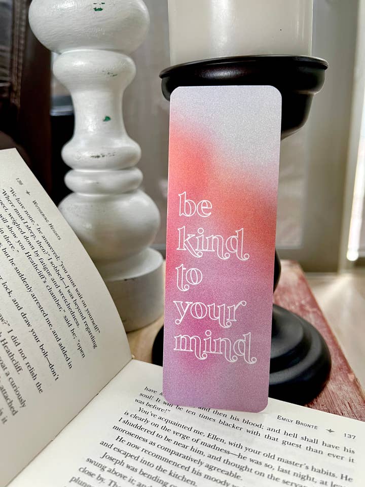 Marque-page Be Kind To Your Mind, 2 x 15 cm. pour la vente par taelormade