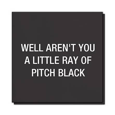 Well aren't you a little ray of pitch black. Napkins for wholesale by About Face Designs