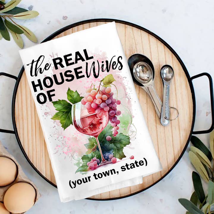 Wine The Real House Wifes of Tea Towel for wholesale by Avery Lane Gifts