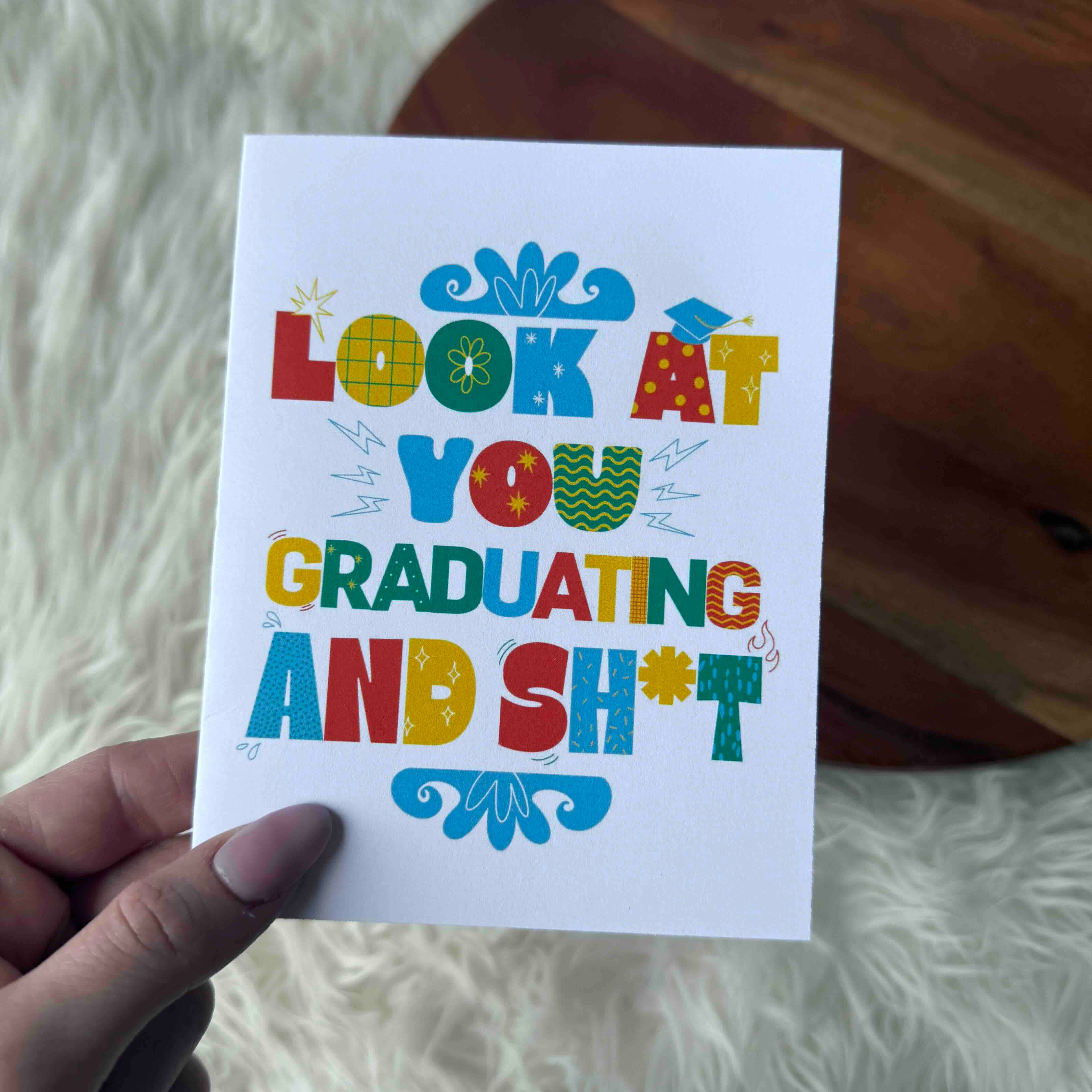 Big Moods - Wholesale Graduation Card - "Look At You Graduating And Sh*t" Graduation Card2