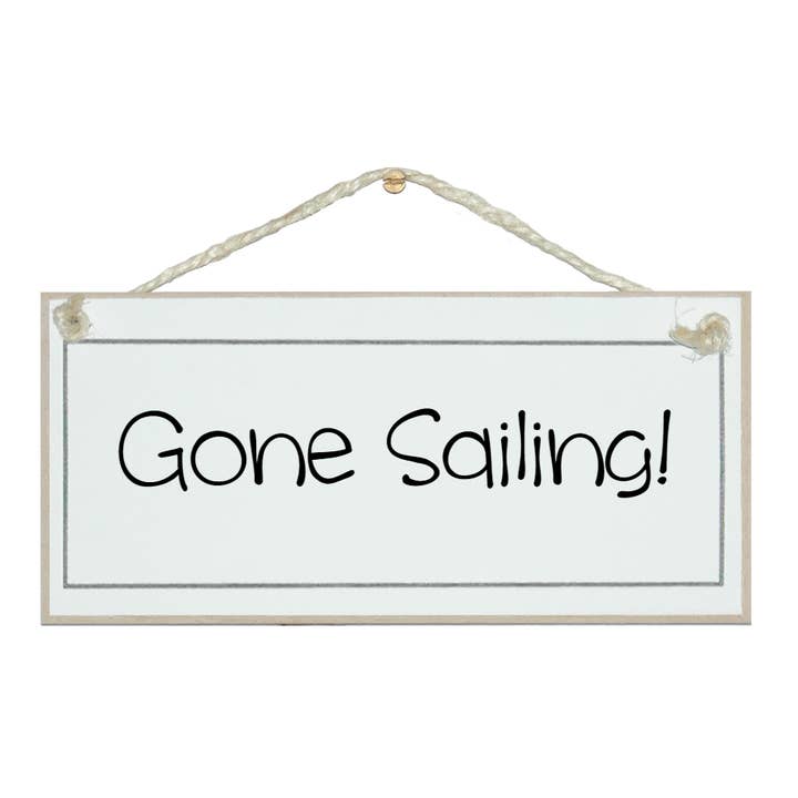 Gone Sailing! Sport Signs for wholesale by Crafty Clara