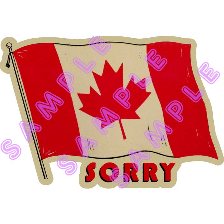 CANADA SORRY Retro / Vintage Style Vinyl Sticker CN8 for wholesale by Hilda74 Retro Designs