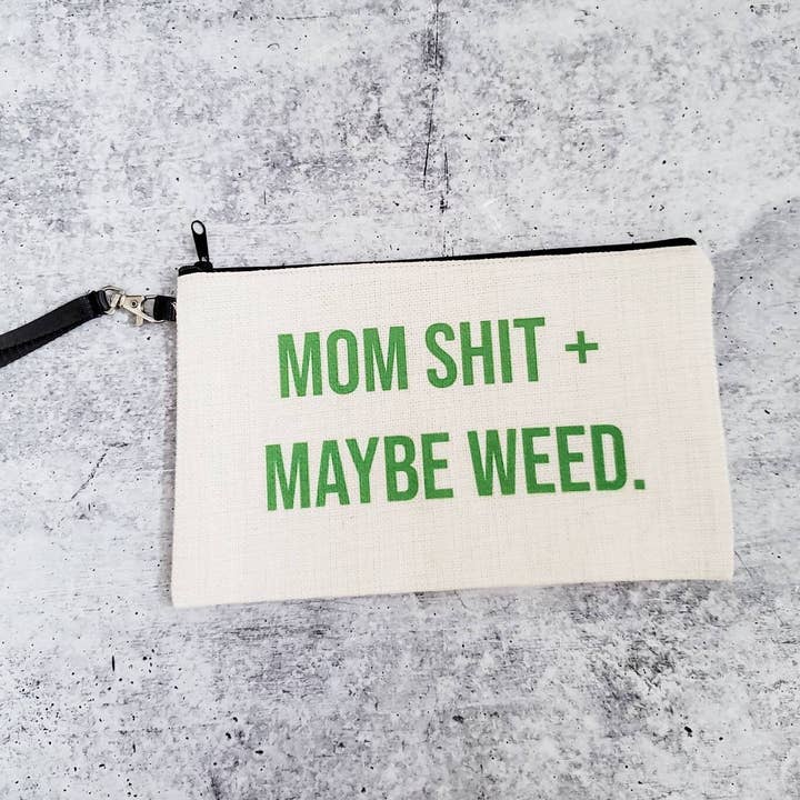 Salt and Sparkle - Wholesale Wristlet - MOM SHIT + MAYBE WEED Ladies' Wristlet Bag