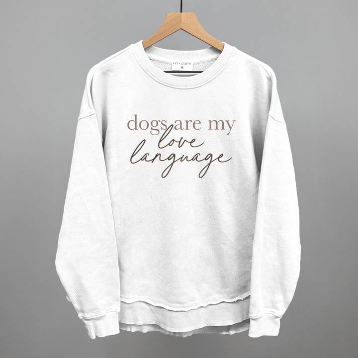 Ivy + Cloth - Wholesale Graphic Sweatshirt - Women's - Dogs Are My Love Language8