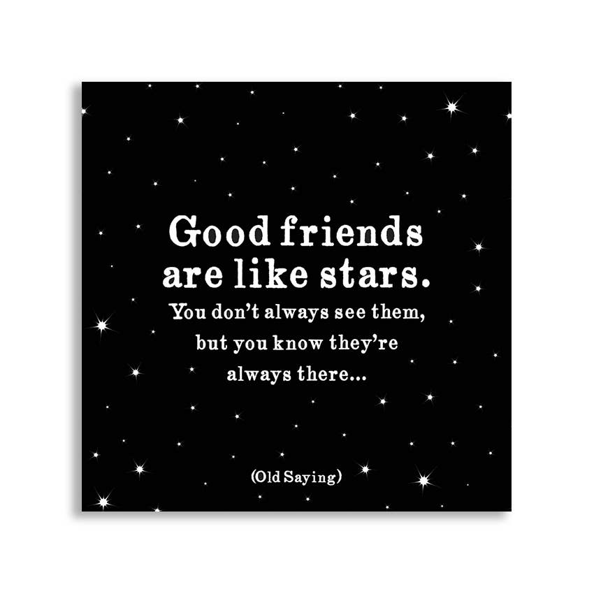 Quotable - Wholesale Magnet - Magnets - M175- Good Friends (Old Saying)