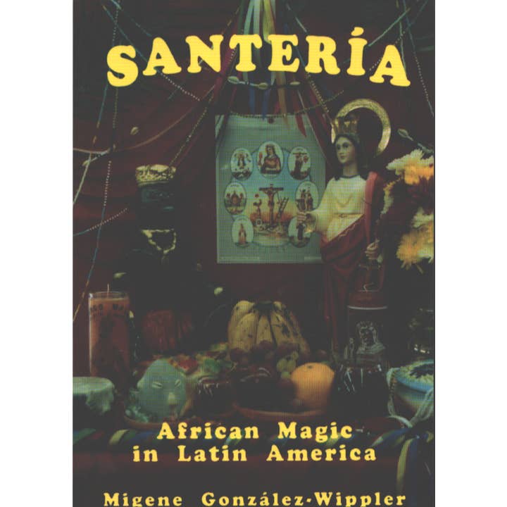Original Publications - Wholesale Religion - Santeria; African Magic in Latin America