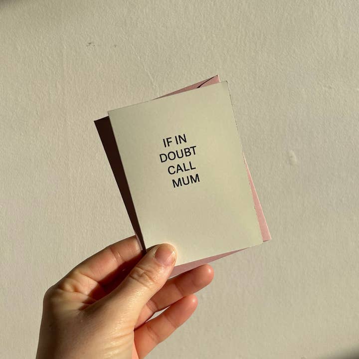 ‘If In Doubt Call Mum’ Hand Screen Printed Card – Minimal Design for wholesale by Twenty two east
