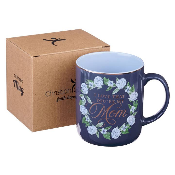 Christian Art Gifts - Wholesale Coffee Mug - Mug Blue I Love That You're My Mom Prov. 31:291