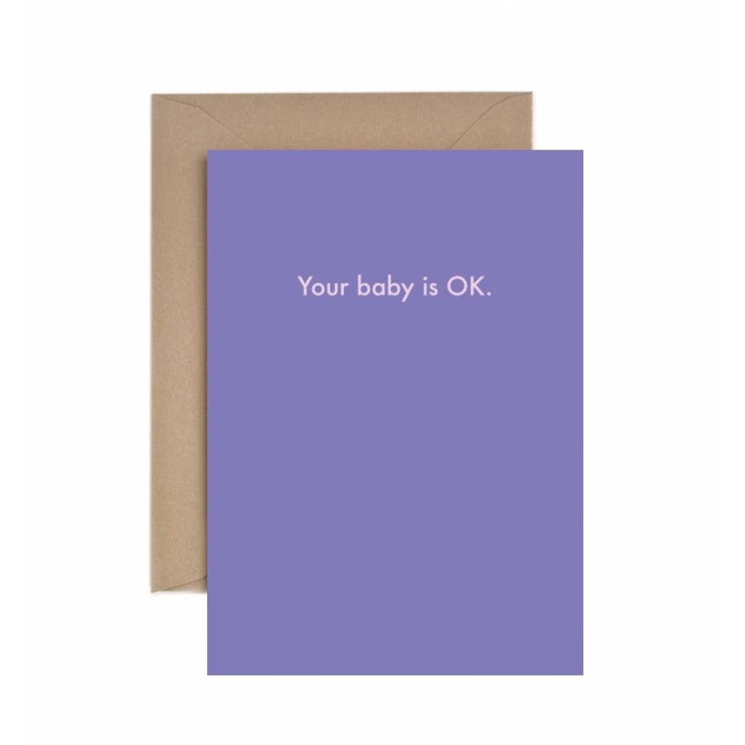 Deadpan - Wholesale Baby Card - Baby: Your baby is OK.